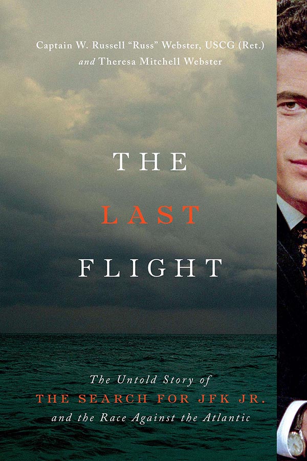 The Last Flight - The Untold Story of the Search for JFK Jr