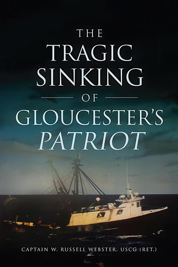 The Tragic Sinking of Gloucesters Patriot